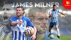 James Milner: ‘Cây trường sinh’ của bóng đá Anh